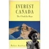 Everest Canada: The Climb for Hope, Used [Paperback]