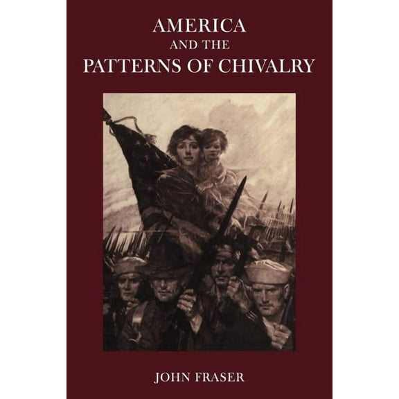 America and the Patterns of Chivalry, (Paperback)