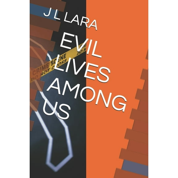 Evil Lives Among Us (Paperback)
