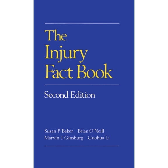 The Injury Fact Book, Second Edition, (Hardcover)