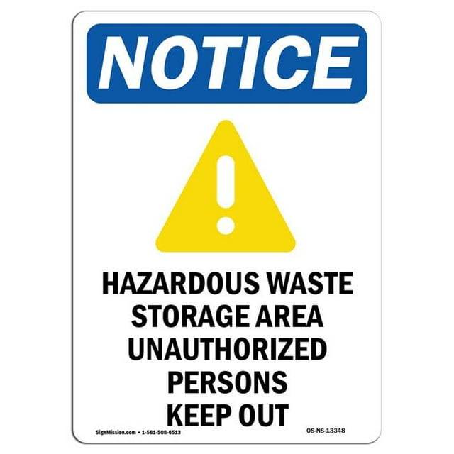 SignMission OS-NS-A-1218-V-13348 12 x 18 in. OSHA Notice Sign - Hazardous Waste Storage