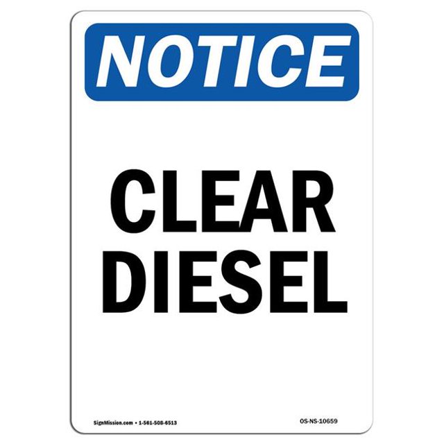 SignMission OS-NS-A-1218-V-10659 12 x 18 in. OSHA Notice Sign - Clear Diesel