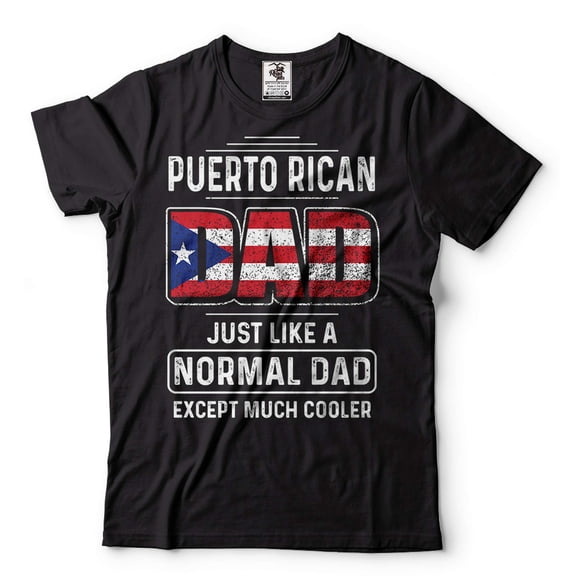 Puerto Rican Dad Shirt Puerto Rican Father's Day T-Shirt Dad Patriotic Shirt Puerto Rican Shirt