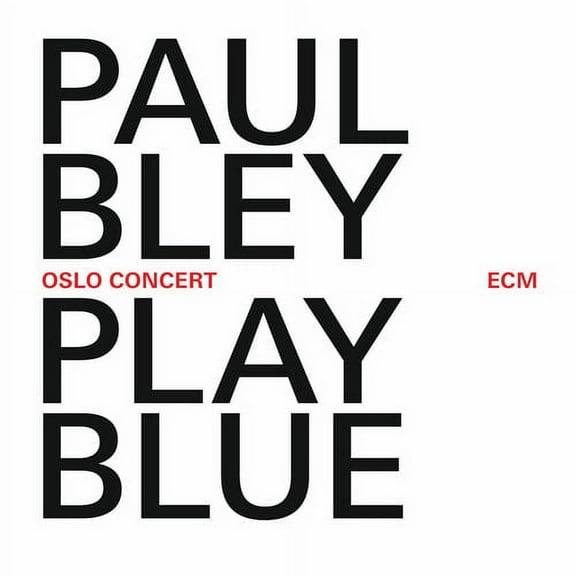 Paul Bley - Play Blue: Oslo Concert - Jazz - CD