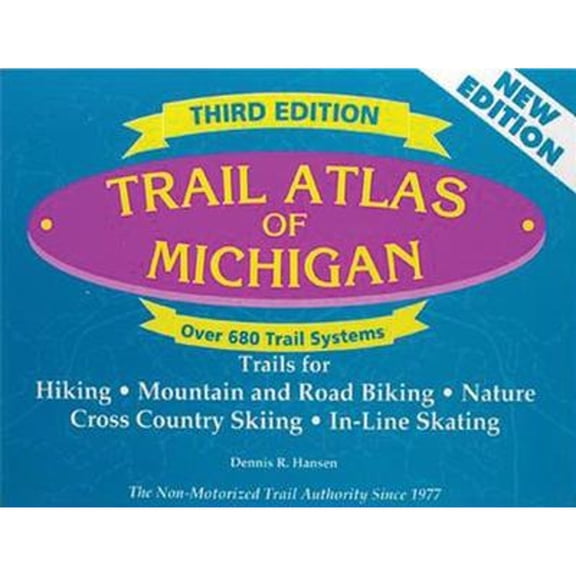 Pre-Owned Trail Atlas of Michigan: Third Edition (Paperback) by Dennis R Hansen