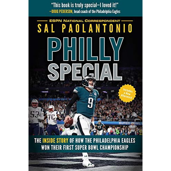 Pre-Owned Philly Special: The Inside Story of How the Philadelphia Eagles Won Their First Super Bowl Championship, 9781629377414, 1629377414, Paperback, Reprint edition