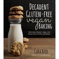 thumbnail image 1 of Pre-Owned Decadent Gluten-Free Vegan Baking: Delicious, Gluten-, Egg- And Dairy-Free Treats and Sweets (Paperback) 1624140718 9781624140716, 1 of 1
