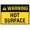 Warning Sign 5, variant on Warning - Hot Surface Sign – 8"x12" Metal Tin Sign, Clear Warning for Home & Business Use, Equipment, Hot Surface Alert