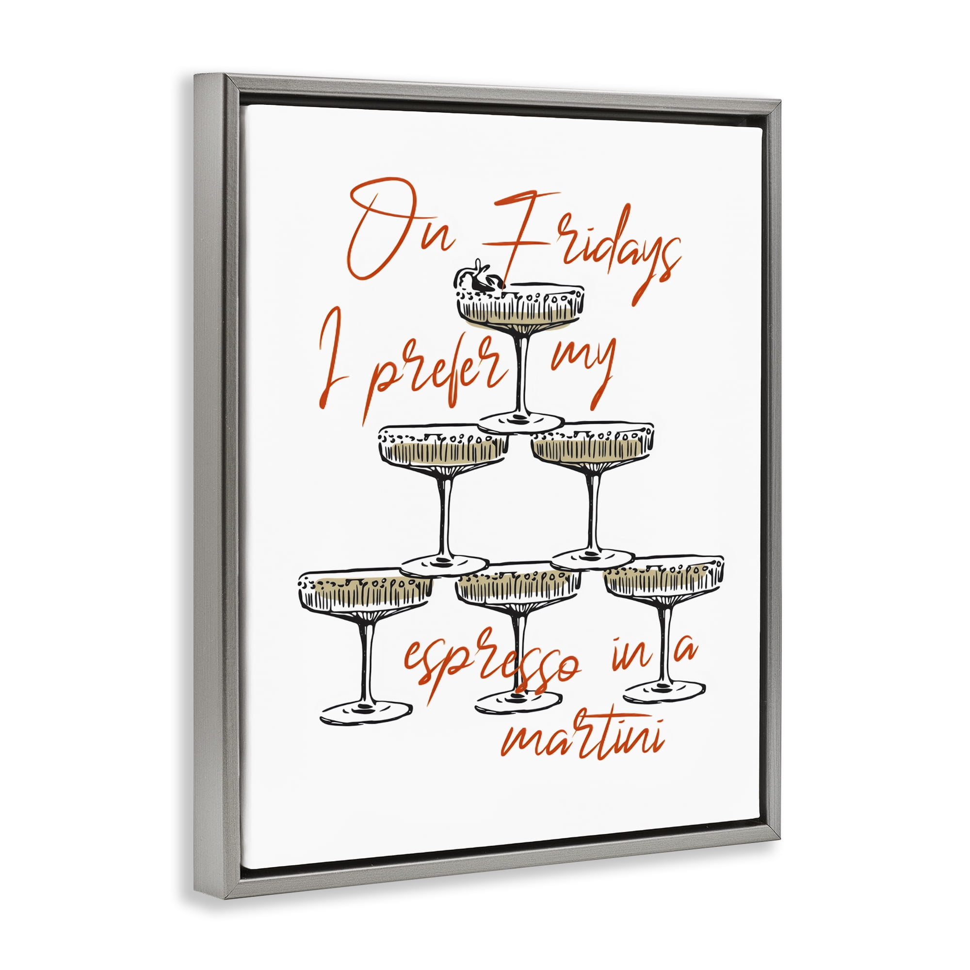 Stupell Industries On Fridays Espresso Martini Gray Framed Floater Canvas Wall Art, design by The Prints Vibe