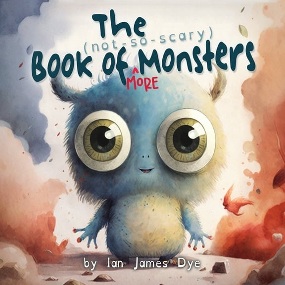 The (not-so-scary) Book of MORE Monsters, (Paperback)