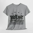 thumbnail image 6 of I Graduated Can I Go Back To Bed Now T-Shirt Graduation Shirt ID-0327-M8Z2, 6 of 17