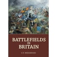 thumbnail image 1 of Pre-Owned Battlefields in Britain (Hardcover), 1 of 2