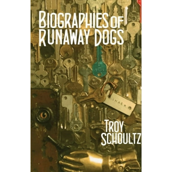 Biographies of Runaway Dogs, (Paperback)