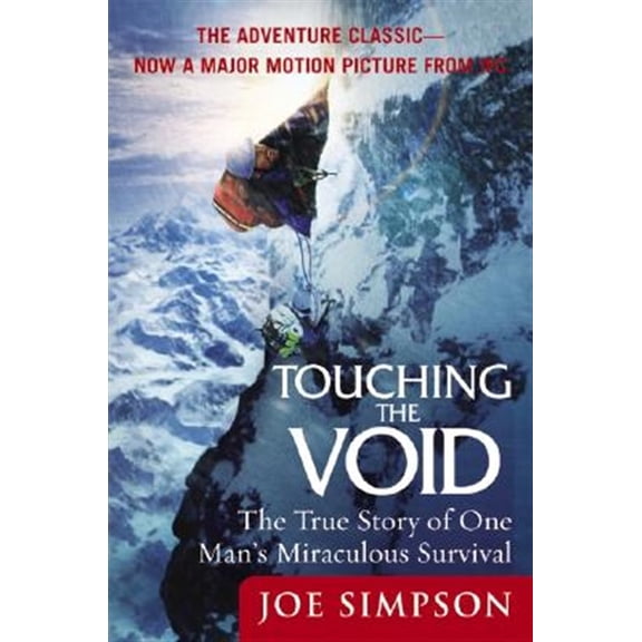 Pre-Owned Touching the Void: The True Story of One Man's Miraculous Survival (Paperback) 0060730552 9780060730550