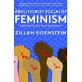 thumbnail image 2 of Pre-Owned Abolitionist Socialist Feminism: Radicalizing the Next Revolution (Hardcover) 1583677623 9781583677629, 2 of 2