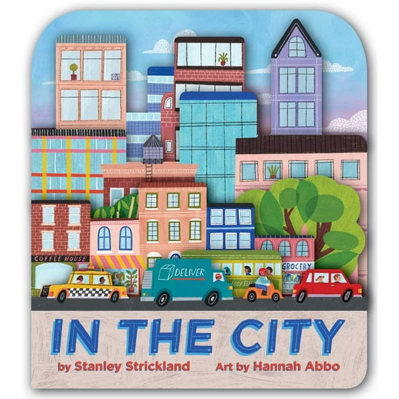 In the City (a City Skyline-Shaped Novelty Board Book for Toddlers), (Board Book)