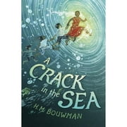 Pre-Owned A Crack in the Sea (Hardcover 9780399545191) by H M Bouwman