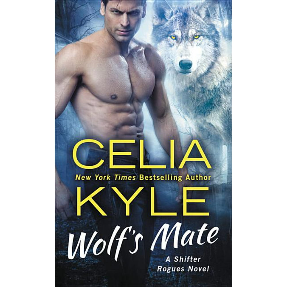 Shifter Rogues Wolf's Mate A Paranormal Shifter Romance (Series 1