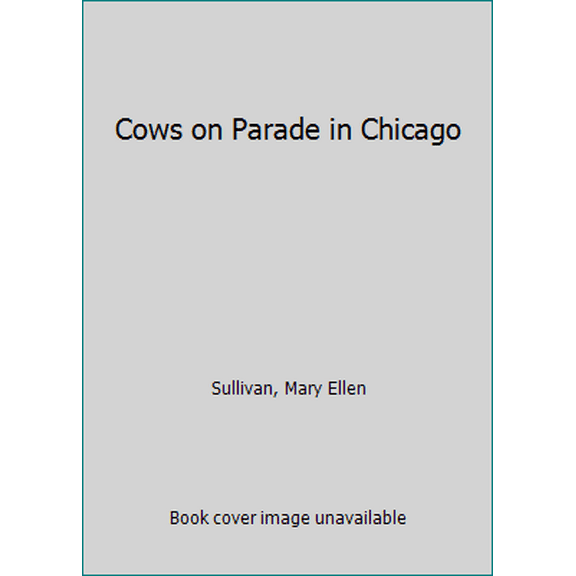 Pre-Owned Cows on Parade in Chicago (Paperback) 3859230425 9783859230422