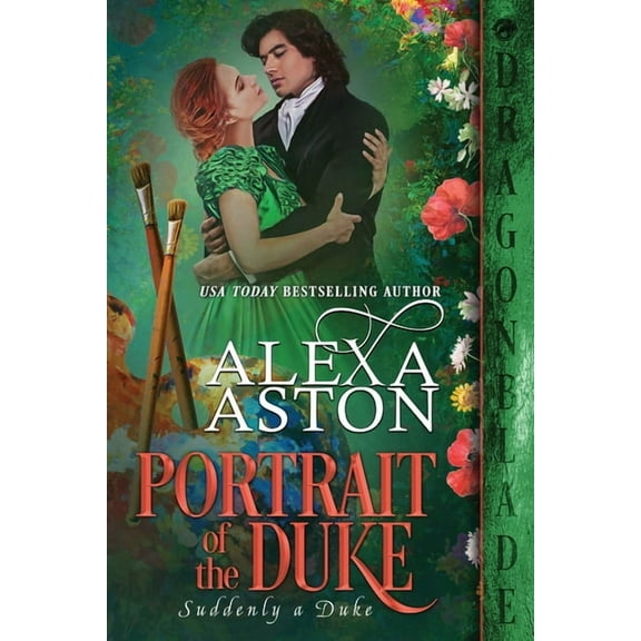 Suddenly a Duke Portrait of the Duke, Book 1, (Paperback)