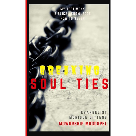 Breaking Soul Ties (Paperback)