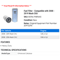 thumbnail image 2 of Fuel Filter - Compatible with 2008 - 2019 Mack CXU 2009 2010 2011 2012 2013 2014 2015 2016 2017 2018, 2 of 2