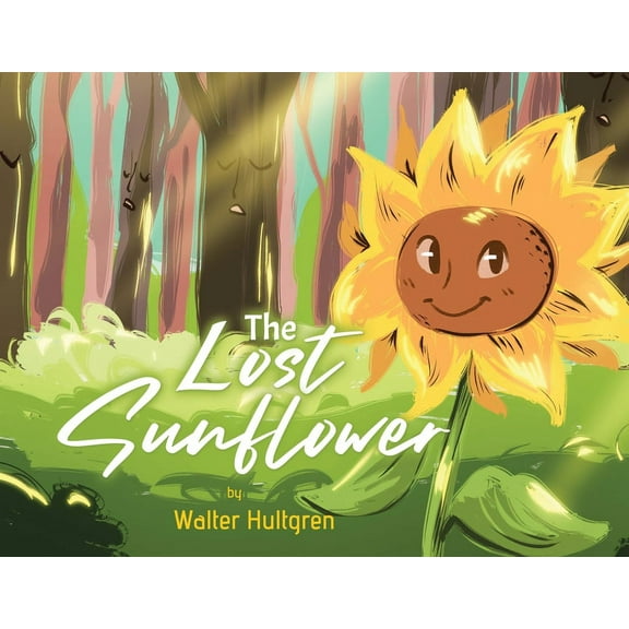 The Lost Sunflower, (Paperback)