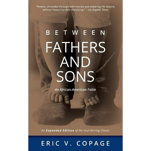 Between Fathers and Sons: An African-American Fable (Paperback)