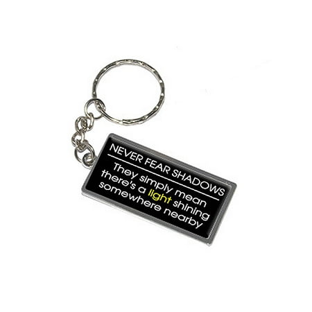 Simply Charming Keychain - Never Fear Shadows - Simply Mean Light Shin Metal Rectangle Keychain
