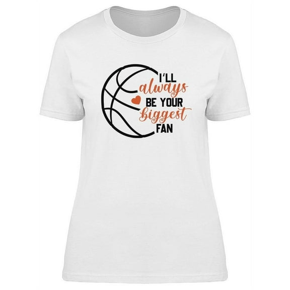 Your Biggest Fan T-Shirt Women -Image by Shutterstock, Female 3X-Large