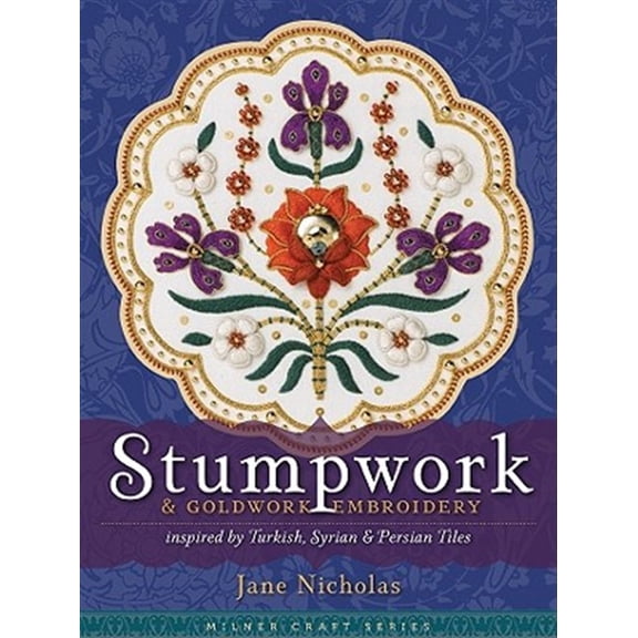 Pre-Owned Milner Craft (Paperback): Stumpwork & Goldwork Embroidery Inspired by Turkish, Syrian & Persian Tiles (Hardcover)