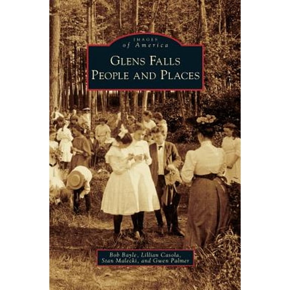 Glens Falls: People and Places (Hardcover)