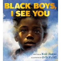 Black Boys, I See You, (Hardcover)