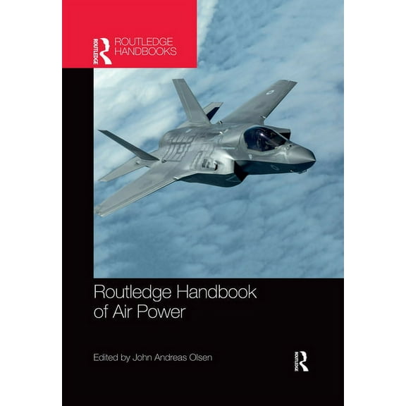 Routledge Handbook of Air Power, (Paperback)