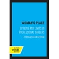 thumbnail image 2 of Woman's Place: Options and Limits in Professional Careers, (Paperback), 2 of 2