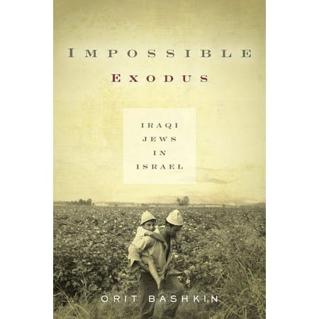 UPC: 9781503602656 | Stanford Studies in Middle Eastern and Islamic Societies and: Impossible Exodus: Iraqi Jews in Israel (Paperback)