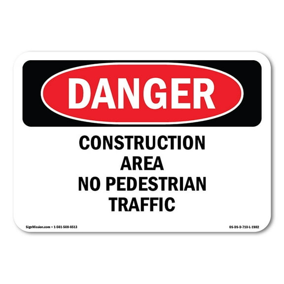 SignMission OS-DS-P-710-L-1982 OSHA Danger Sign - Construction Area No Pedestrian Traffic