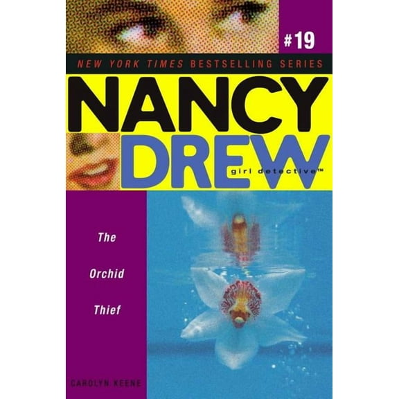 Nancy Drew (All New) Girl Detective: The Orchid Thief (Series #19) (Paperback)