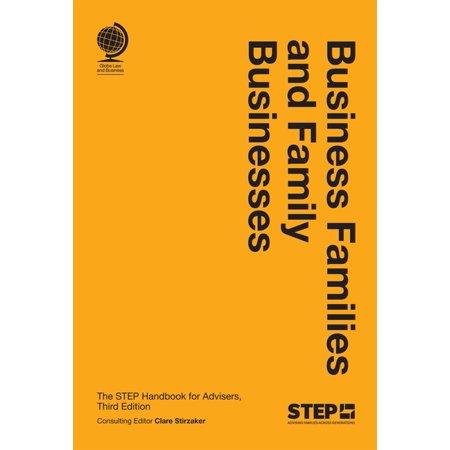 Business Families and Family Businesses: The Step Handbook for Advisers (Hardcover)