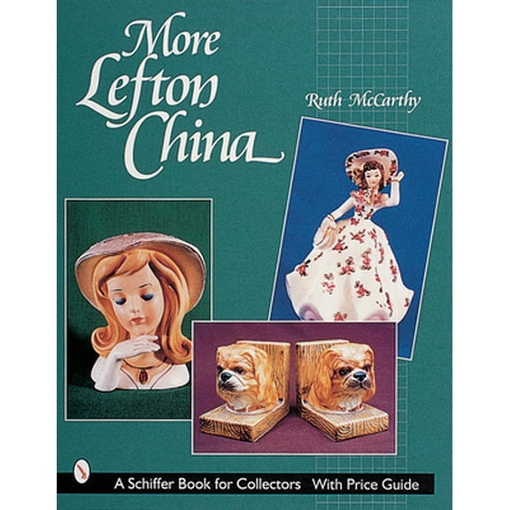 Pre-Owned More Lefton China (Paperback) 0764310283 9780764310287