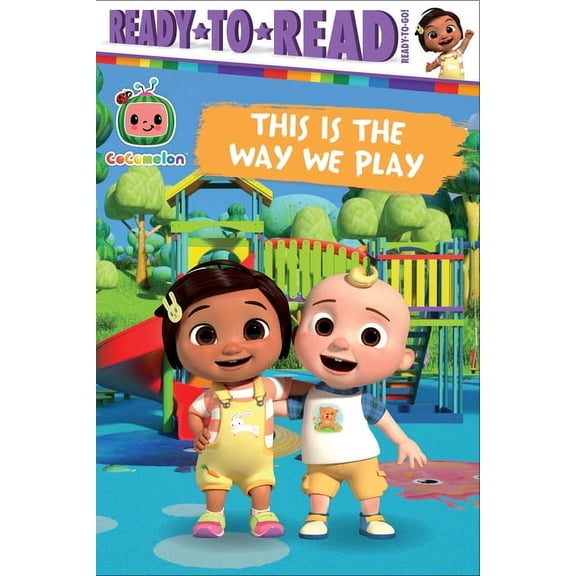 Cocomelon This Is the Way We Play: Ready-To-Read Ready-To-Go!, (Paperback)