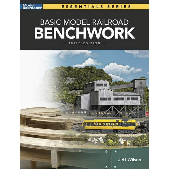 Basic Model Railroad Benchwork, (Paperback)