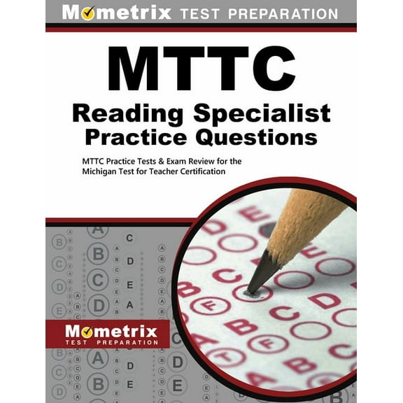 Mttc Reading Specialist Practice Questions: Mttc Practice Tests & Exam Review for the Michigan Test for Teacher Certification (Paperback)