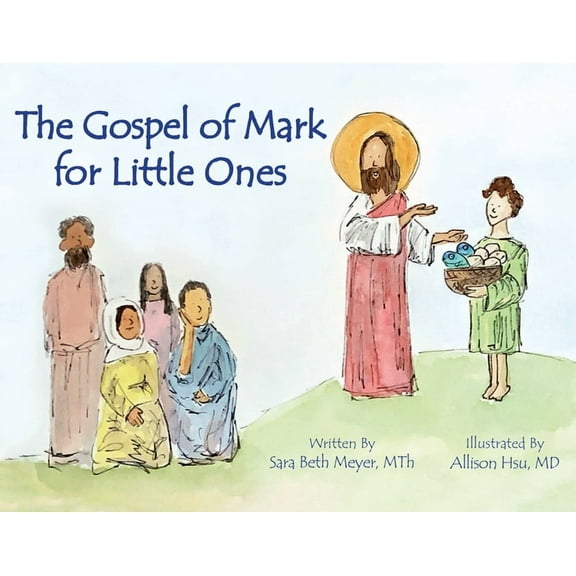Gospel of Mark for Little Ones, (Hardcover)