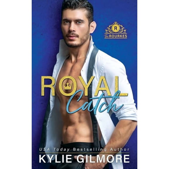 The Rourkes Royal Catch, Book 1, (Paperback)