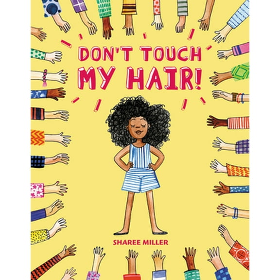 Pre-Owned Don't Touch My Hair! (Hardcover) 0316562580 9780316562584