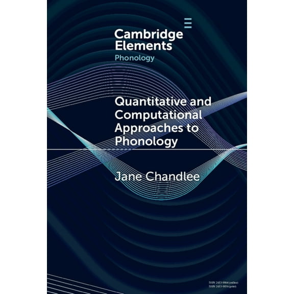 Elements in Phonology Quantitative and Computational Approaches to Phonology, (Hardcover)