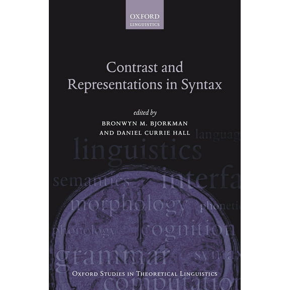 Oxford Studies in Theoretical Linguistic Contrast and Representations in Syntax, (Paperback)