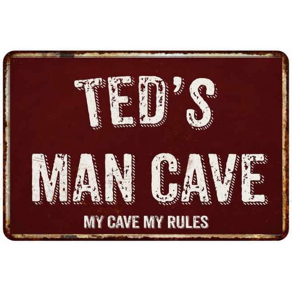 TED'S Man Cave Red Grunge Sign Metal 8x12 Decor 208120003028