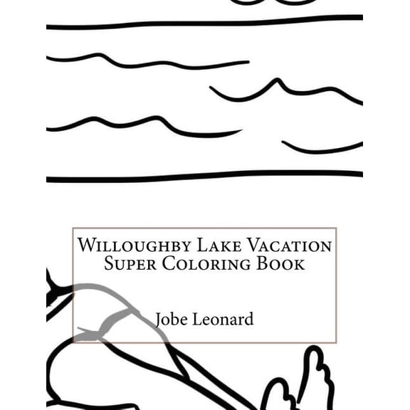 Willoughby Lake Vacation Super Coloring Book